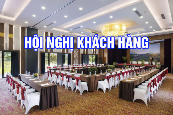 Tổ chức Hội nghị khách hàng tại Serena Resort