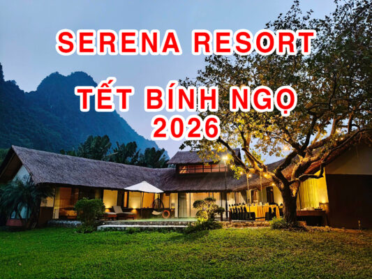 Tết Bính Ngọ 2026 Serena Resort Kim Bôi