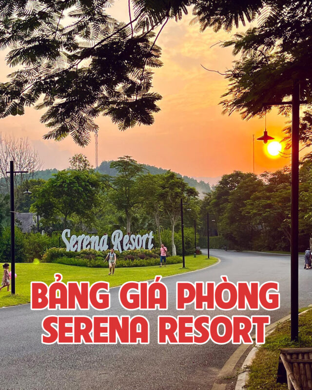 Bảng giá phòng Serena Resort