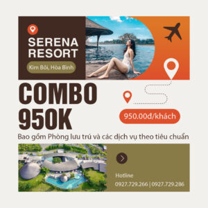 Combo Serena Resort 950.000đ/khách
