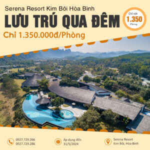Combo Lưu trú qua đêm tại Serena Resort chỉ với 1.350.000đ/Phòng