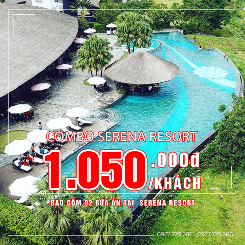 Combo Serena Resort bao gồm 02 bữa ăn