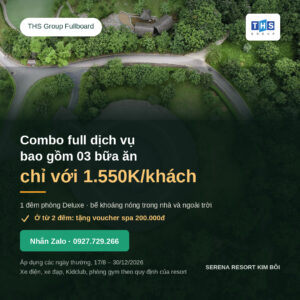 Combo Full dịch vụ bao gồm 03 bữa ăn chỉ với 1.550K/Khách