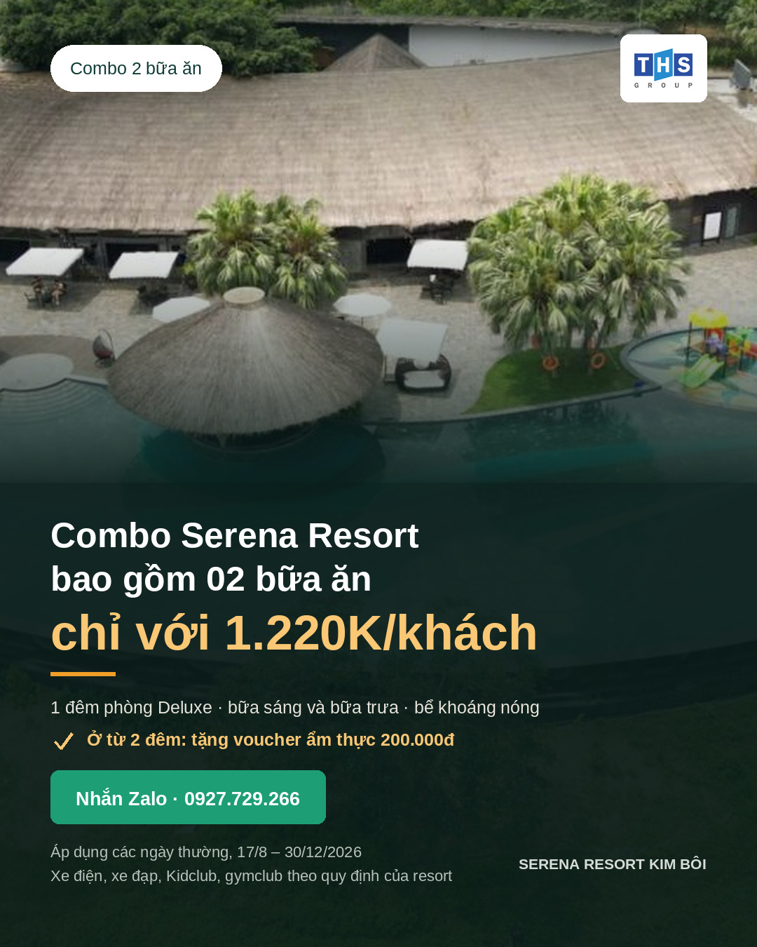 Combo Serena Resort 1220K bao gom 02 bua an 4x5